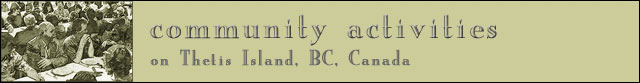 Community Activities on Thetis Island, BC, Canada